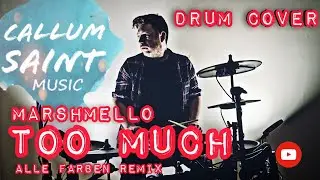 Marshmello - Too Much - Alle Farben remix (Drum Cover)