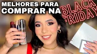 MAQUIAGEM para COMPRAR na BLACK FRIDAY ✨