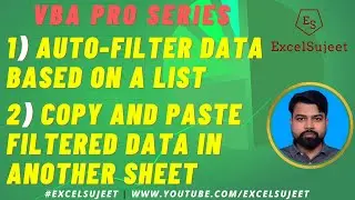 Auto-filter data based on a list, copy and paste filtered data in another sheet By ExcelSujeet