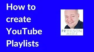How to Create a Playlist on Youtube Channel