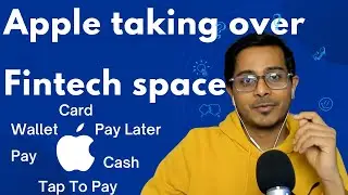Why is Apple getting into FinTech ?