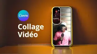 Comment créer un Collage Vidéo sur Canva | Montage Vidéo sur Canva