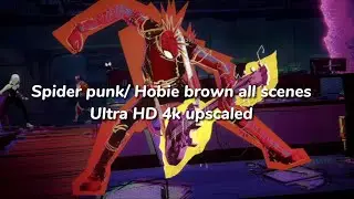 Hobie brown / spider punk all scenes 4K HD upscaled scenepack
