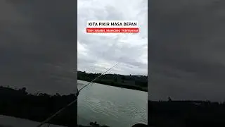 Tidak ada wisata setenang mancing.. #shortsvideo #fypp #trendingshorts
