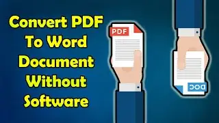 Convert PDF To Word Document Without Software