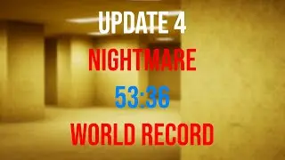 Escape The Backrooms Update 4 | 1 Player Any% Nightmare 53:36 Former World Record