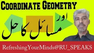 Coordinate Geometry aur Masail ka Hal #RU_Speaks