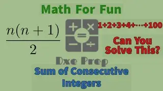 Sum of Consecutive Integers: Math for FUN