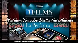 HaShem TOMÓ DE VUELTA SUS MILLONES (La Película de la historia de la vida del Rab Yaron Reuven)