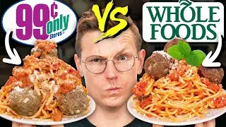 Whole Foods vs. 99 Cents Store Cooking Challenge