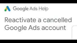 How to Reactivate Cancelled Google Adsense Account in 1 min