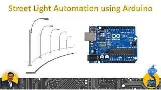 Street Light Automation using Arduino
