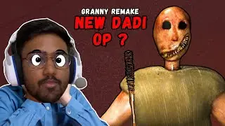 Remake Wali Dadi Thodi Cazual hai ( Dadi Op? ) | Granny Remake 3.2