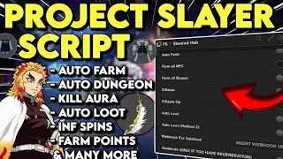 [Update 1.5🎆🥶] Project Slayers Script Hack GUI: Auto Farm, Auto Dungeon, Auto Mugen, (Skeered Hub)