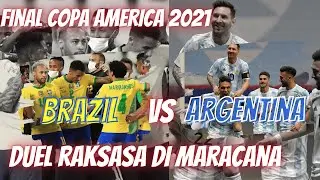 PREDIKSI BRAZIL VS ARGENTINA FINAL COPA AMERICA 2021