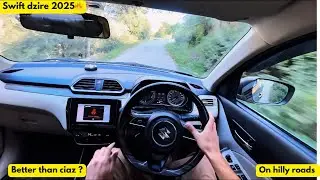POV driving Swift Dzire ZXI 2025 on hilly roads|110NM TORQUE||80bhp|| Genuine review,mileage etc