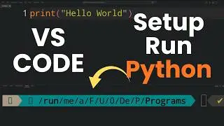 How to Run Python Programs in VS Code (Beginner Guide) | Install Python & VS Code on Windows 11