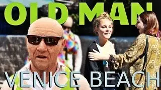 Old Man Disturbs Venice Beach!