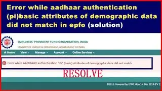 PF-Aadhaar Authentication failed Solution, Mixindia 0,epfo.