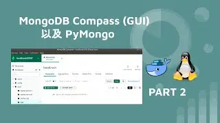 MongoDB Compass (GUI) 以及 PyMongo - Part 2