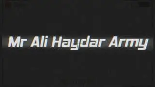 Mr Ali Haydar Army İntro