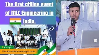 The first offline event of MLC Engineering in India. |