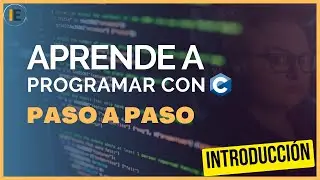 Bienvenida curso de C 🚀 - Aprende a programar con el Lenguaje de Programación C (0)
