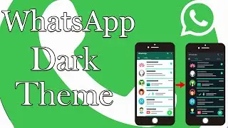 How to Enable Dark theme on WhatsApp on Mobile/Android |2020|