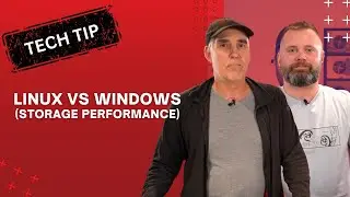 45Drives Tech Tip - Linux vs Windows: Comparison of Storage Performance