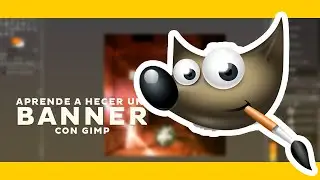 tutorial gimp / Aprender a Hacer un Banner con GIMP / 2020
