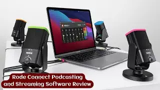 Rode Connect Podcasting and Streaming Software Review