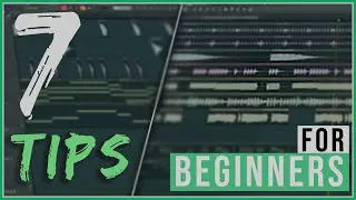 7 Music Production Tips Every Beginner Should Know | FL Studio, Ableton, Logic Pro etc.