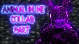 [FNAF] COLLAB PART FOR @mcray3645  | SONG BY SolenceOfficial