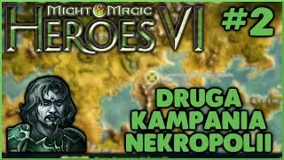 ⚔️Heroes 6 Kampania Veina - Ulotna Nadzieja #2