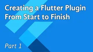 Creating a Flutter Plugin : From Start to Finish - Part 1