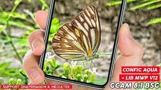 LATEST🔥 GCAM BSG 8.1 CONFIG AQUA + LIB MWP V12 | BEST GCAM?