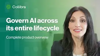 Collibra AI Governance Product Explainer