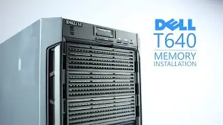 Dell Poweredge T640 Memory Installation