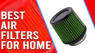 Best Air Filters for Home - An Expert Guide (Our Standout Recommendations)