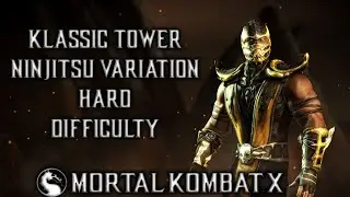 Mortal Kombat X - Scorpion - Klassic Tower - Hard (Variation) Ninjutsu