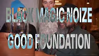Black Magic Noize - Good Foundation (Official Music Video)