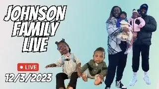 JOHNSON FAMILY LIVE 12/3