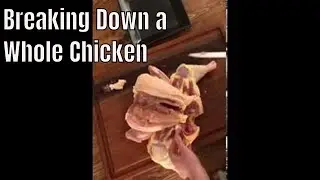 Breaking Down a Whole Chicken