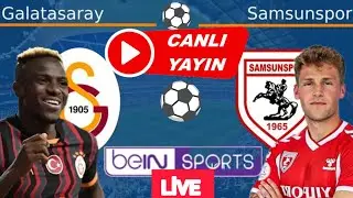 GALATASARAY - SAMSUNSPOR SUPER LEAGUE ABONE OL subscribe #live CANLI YAYIN #football