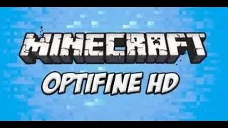 How to Get a Optifine on Minecraft