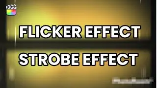FLICKER EFFECT/STROBE EFFECT In Final Cut Pro X!