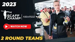 Scaffchamp 2023 Round 2 teams