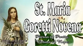 St. Maria Goretti Novena : Day 1 | Patroness of Purity, Victims of Rape