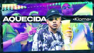 Aquecida - Kioma - Funk Rave EP