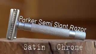 Parker Semi Slant Razor Satin Chrome